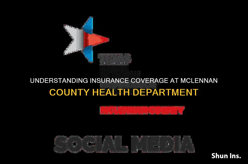 what insurance does mclennan county health department