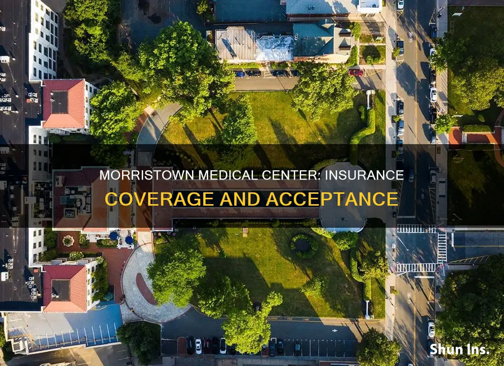what insurance does morristown medical center accept
