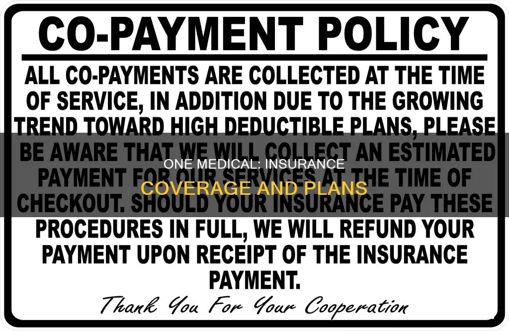 what insurance does one medical accept