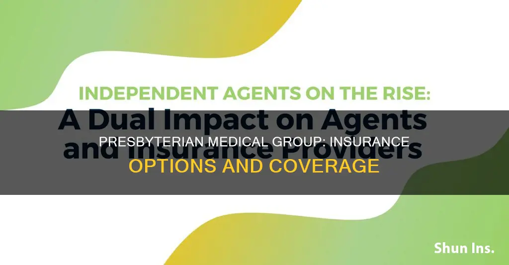 what insurance does presbyterian medical group accept