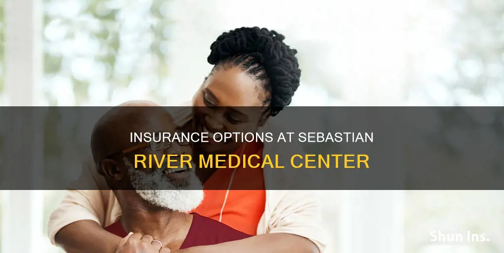 what insurance does sebastian river medical center accept