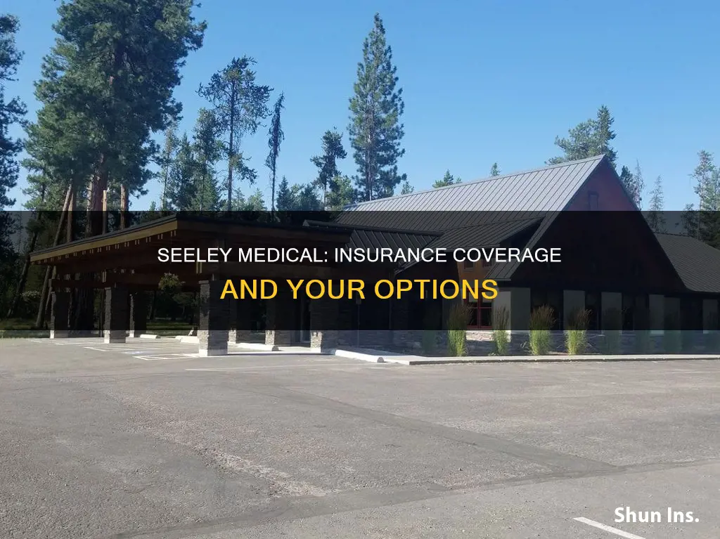 what insurance does seeley medical accept