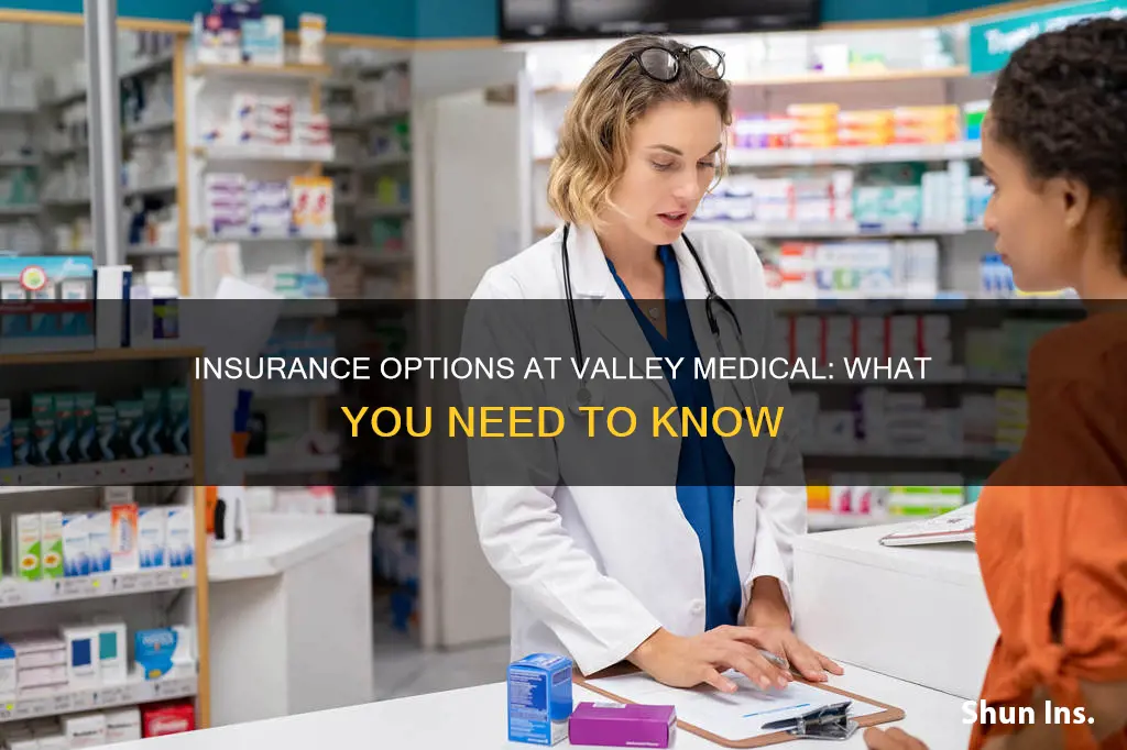 what insurance does valley medical accept