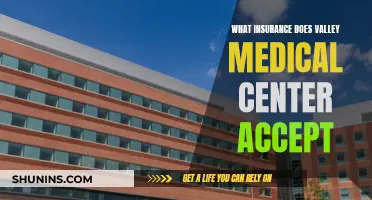 Valley Medical Center: Insurance Coverage and Acceptance