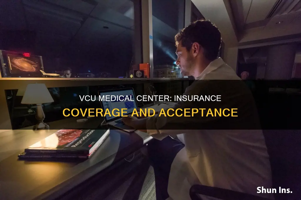 what insurance does vcu medical center accept