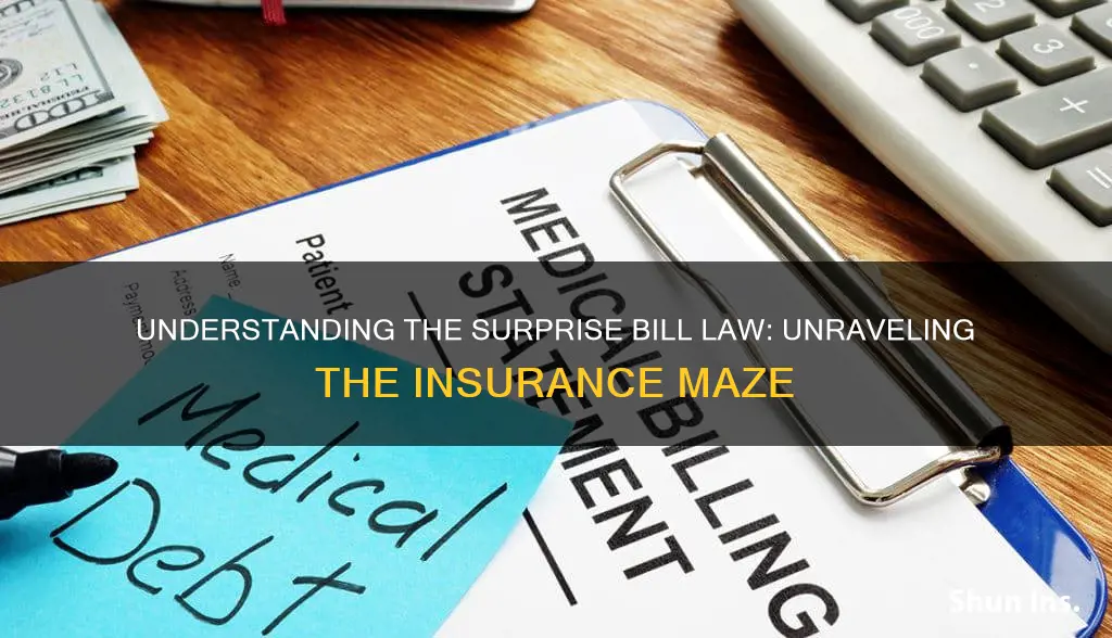 what insurance fall in the suprise bill lae