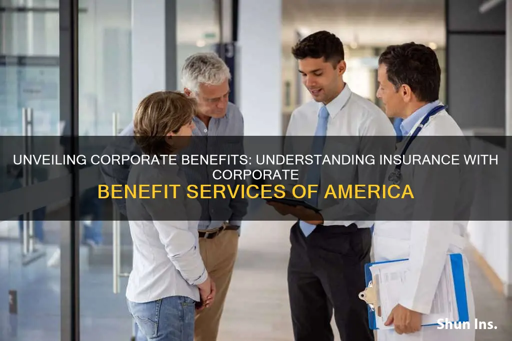 what insurance is corporate benefit services of america