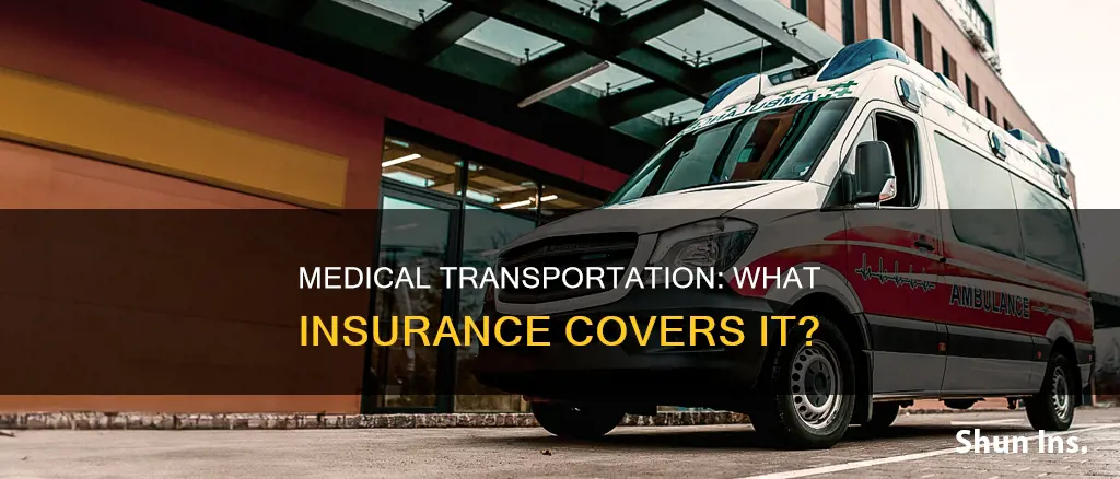 what insurance is medical transportation under