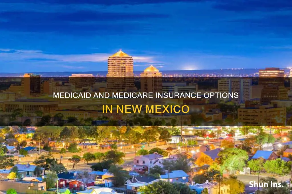 what insurance takes medicaid and medicare in new mexico