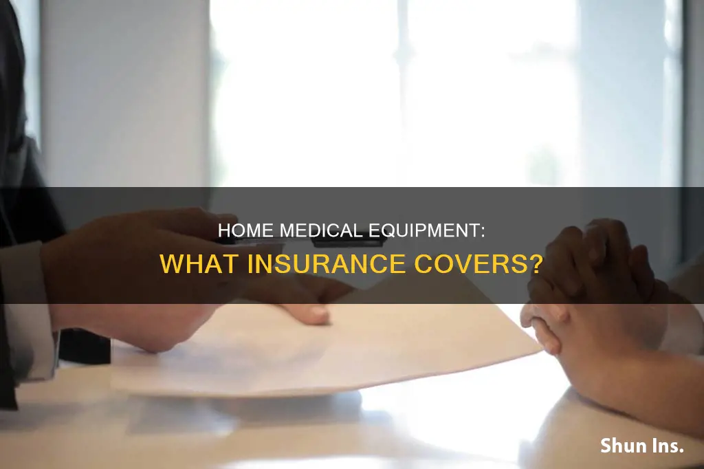 what insurances cover home medical equipment