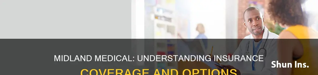 what insurances does midland medical take