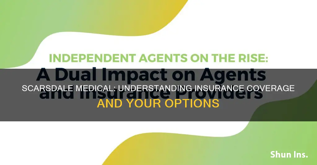 what insurances does scarsdale medical take
