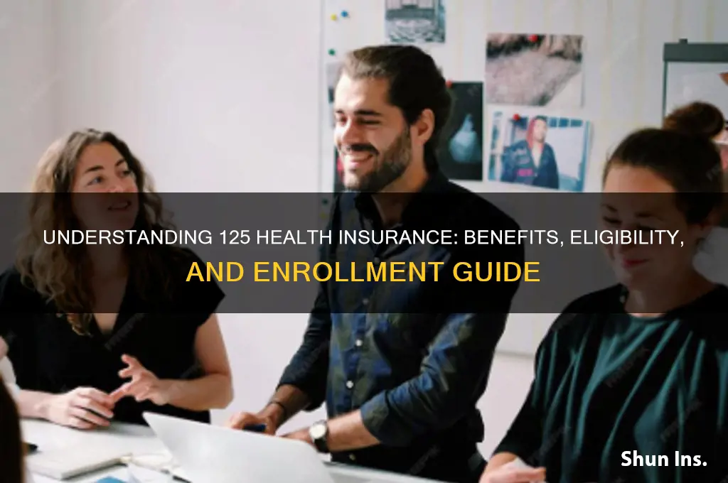 what is 125 health insurance