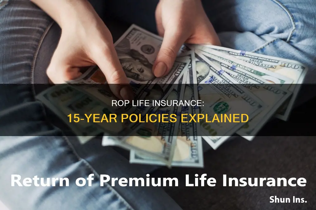 what is 15 yr rop life insurance