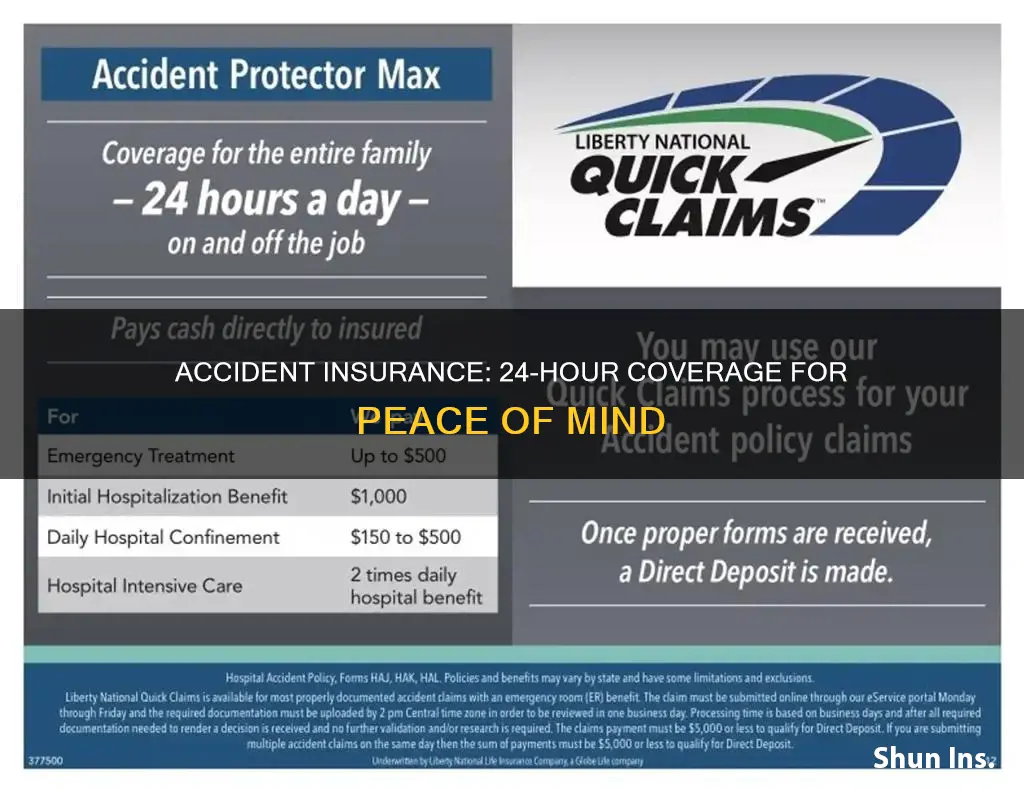 what is 24 hour accident insurance