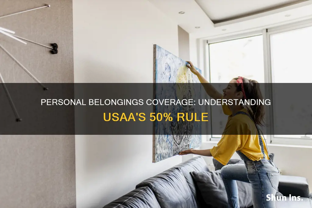 what is 50 of personal belongings on usaa homeowners insurance