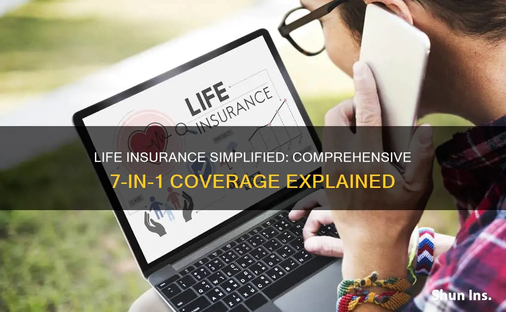 what is 7-in-1 life insurance