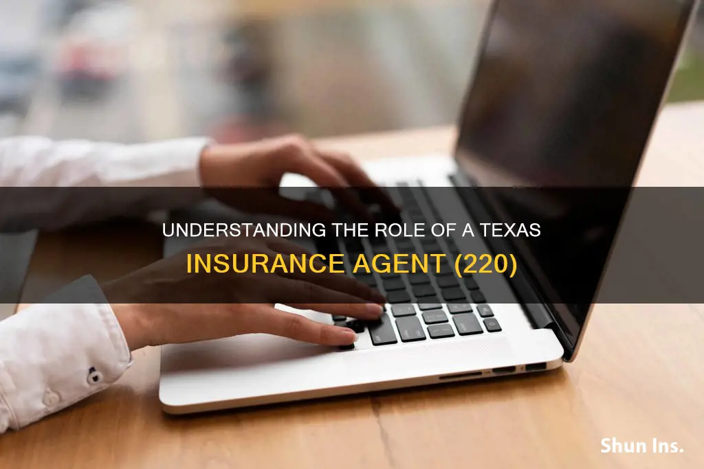 what is a 220 texas insurance agent