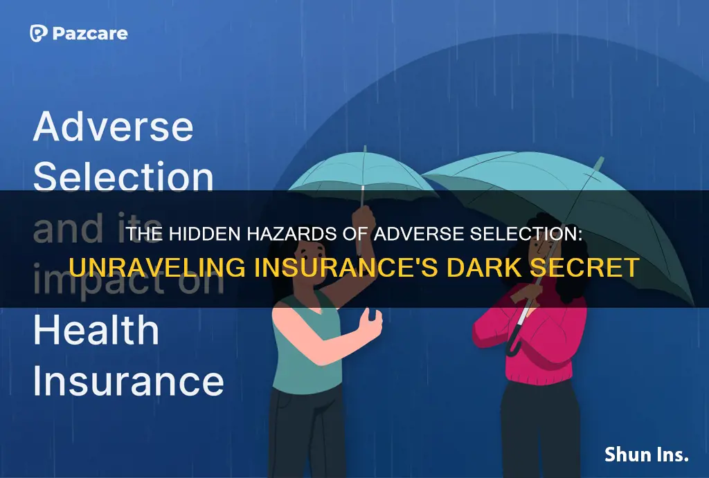 what is a adverse selection in insurance terms