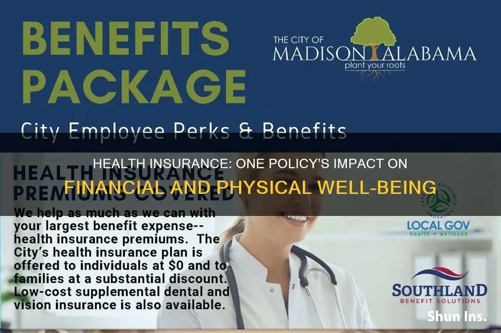what is a benefit if even one had health insurance