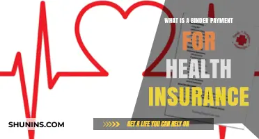 Understanding Binder Payments: A Key to Securing Your Health Insurance