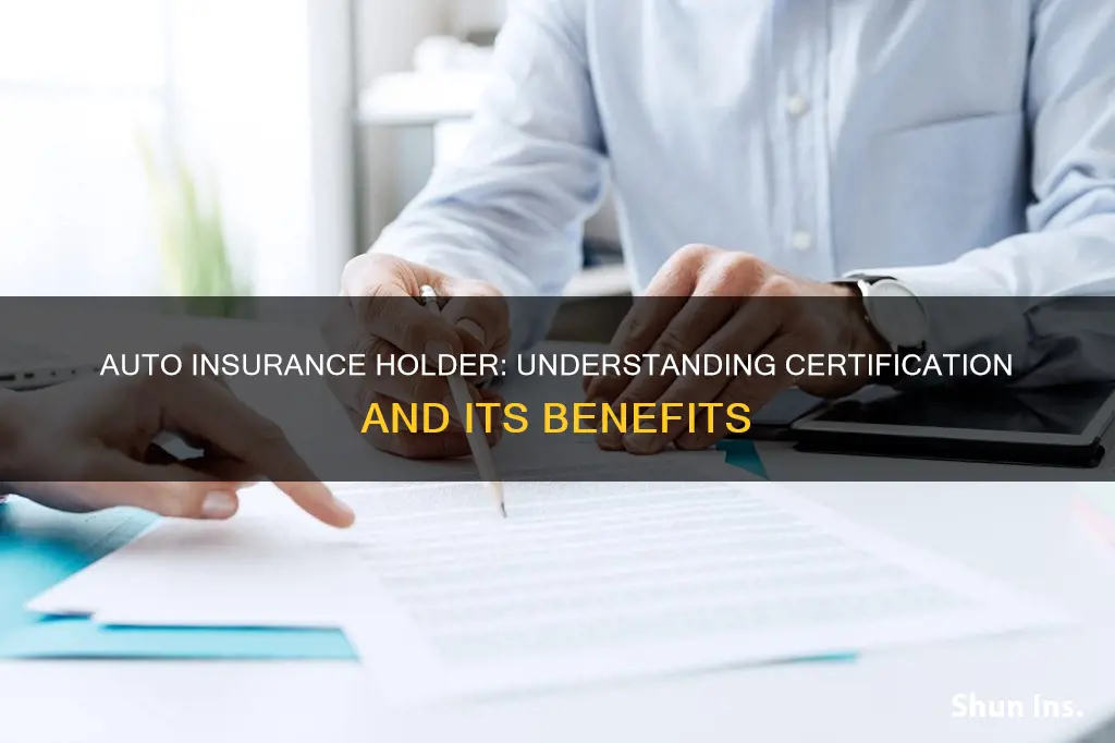 what is a certified auto insurance holder