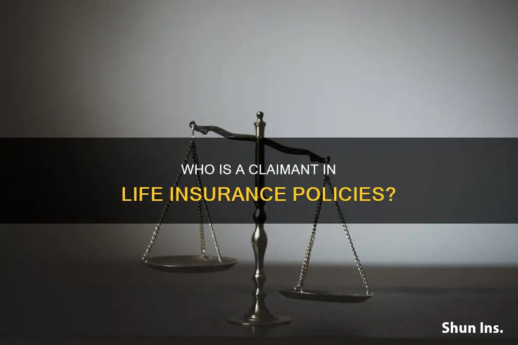 what is a claimant in life insurance