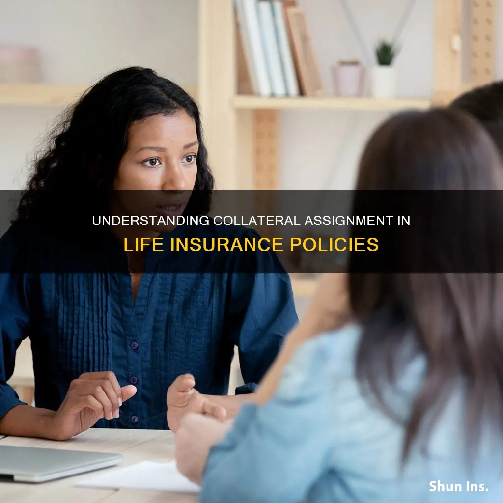 what is a collateral assignment in life insurance