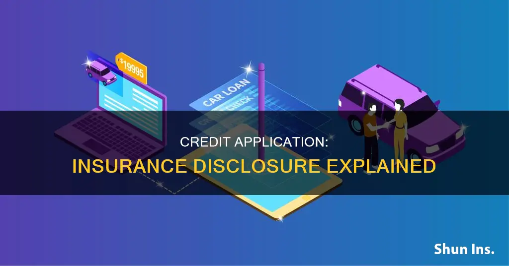 what is a federal credit application insurance disclosure
