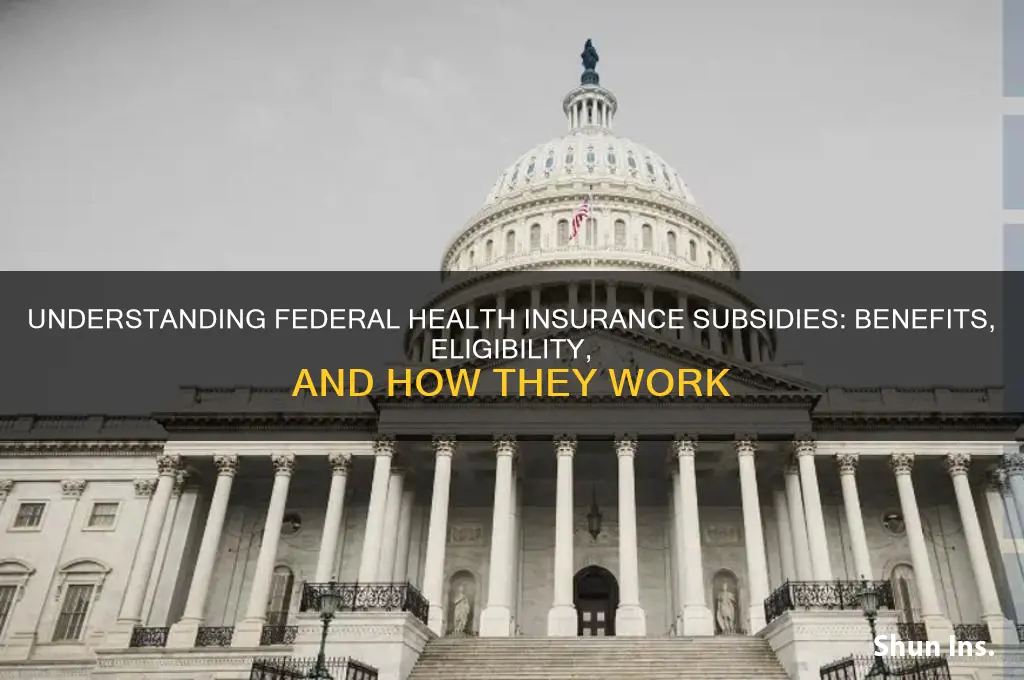 what is a federal health insurance subsidy