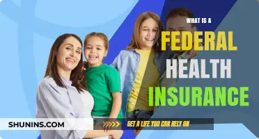 Understanding Federal Health Insurance: Coverage, Benefits, and How It Works