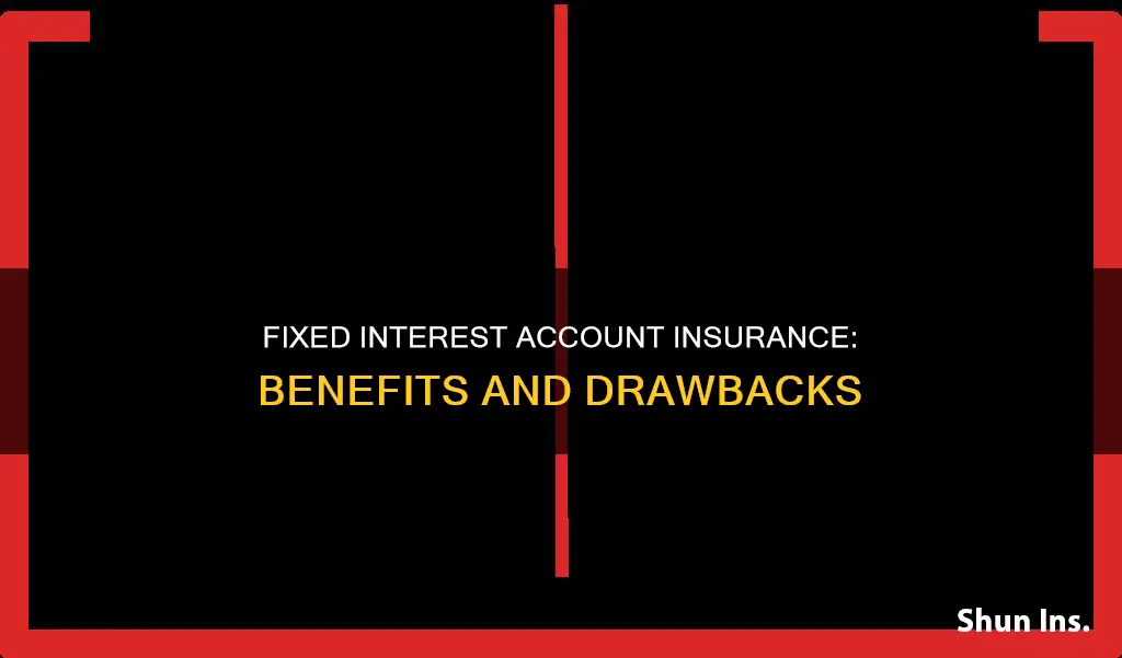 what is a fixed interest account insurance