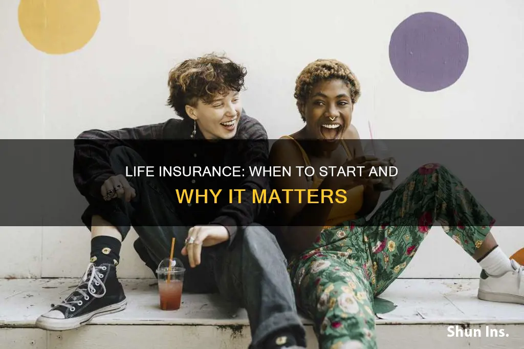 what is a good age to get life insurance