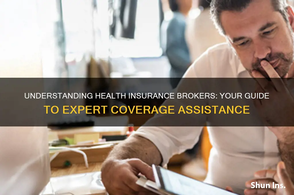 what is a health insurance broker