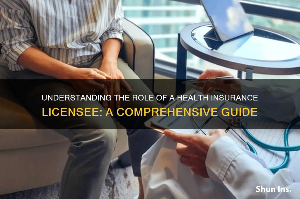 what is a health insurance licensee