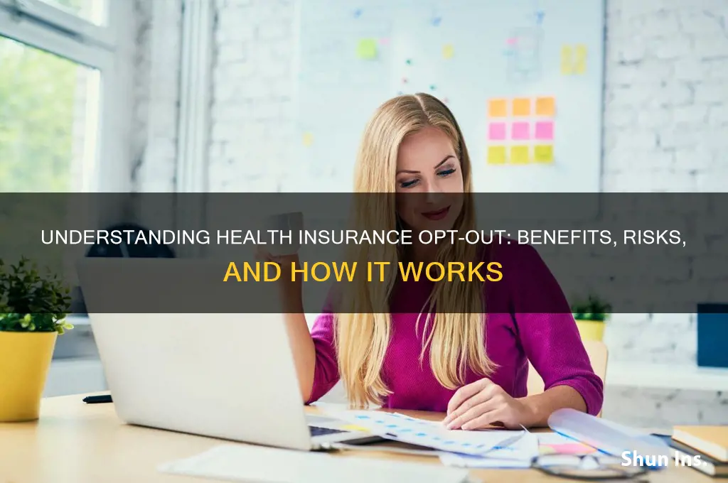 what is a health insurance opt out