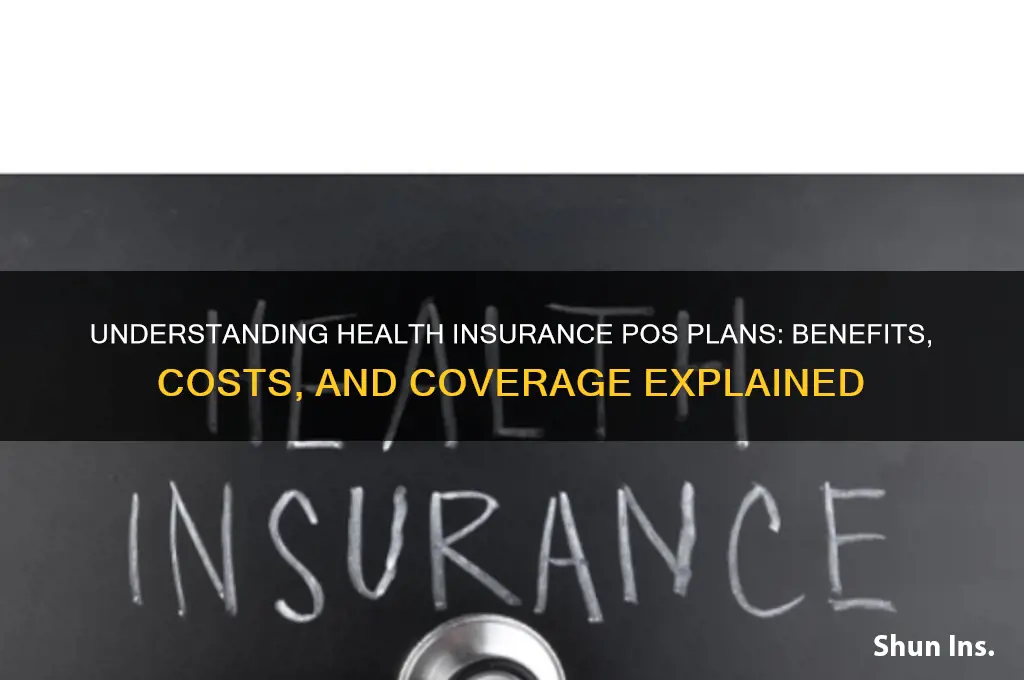 what is a health insurance pos