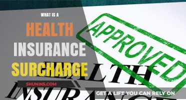 Understanding Health Insurance Surcharges: Costs, Reasons, and Impact Explained