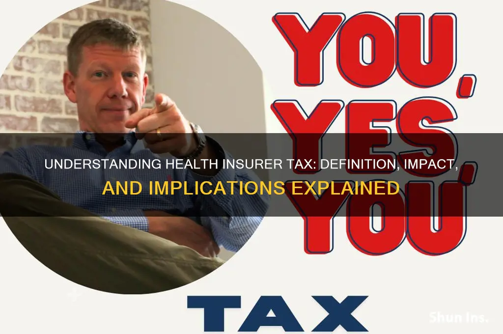what is a health insurer tax