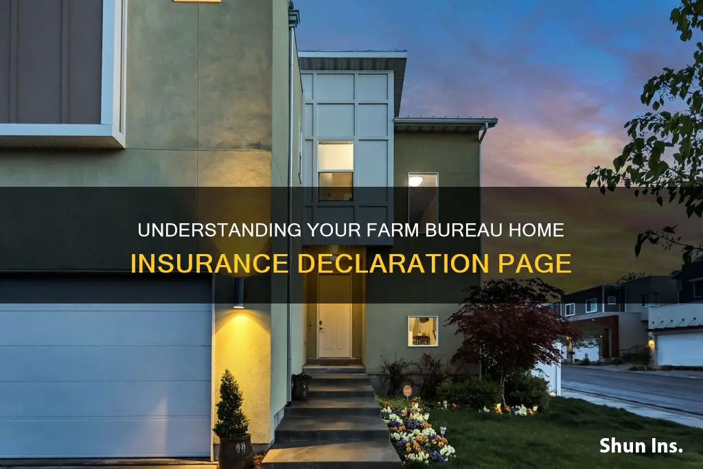 what is a homeowners insurance declaration page farm bureau