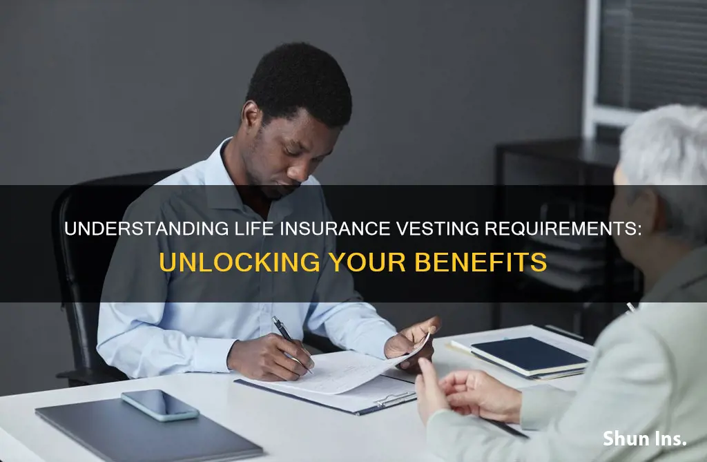 what is a life insurance vesting requirement