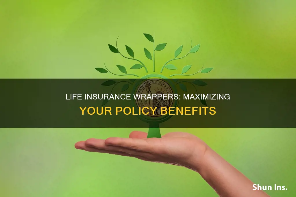 what is a life insurance wrapper