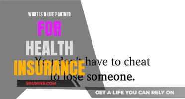 Life Partner's Role in Health Insurance: Understanding the Basics