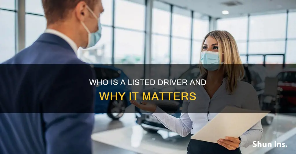 what is a listed driver on auto insurance