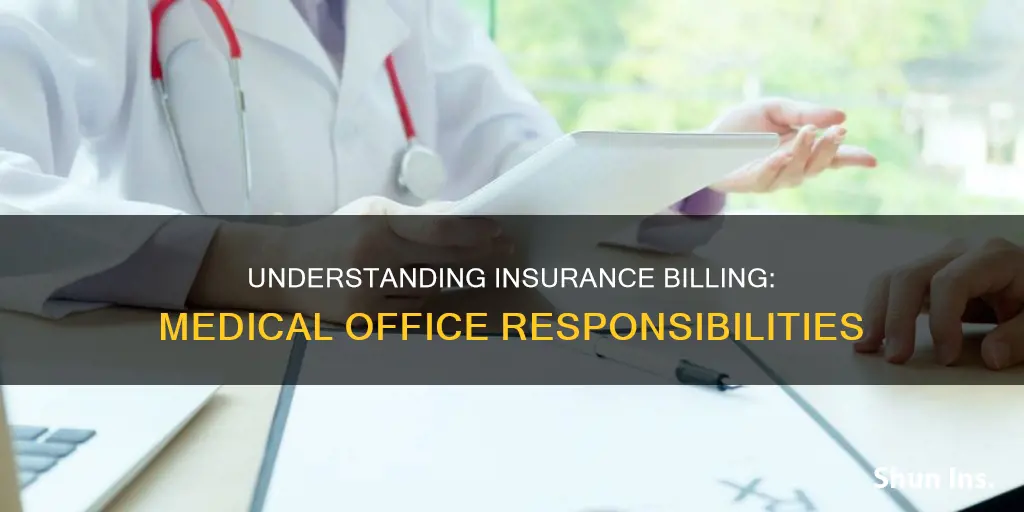 what is a medical office duties regarding insurance billing