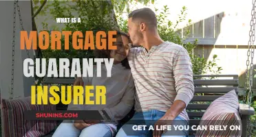 Mortgage Guaranty Insurers: Protecting Your Home Loan