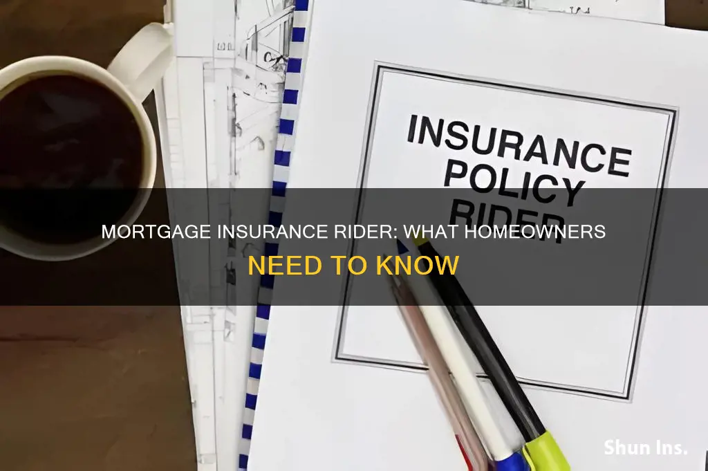 what is a mortgage insurance rider