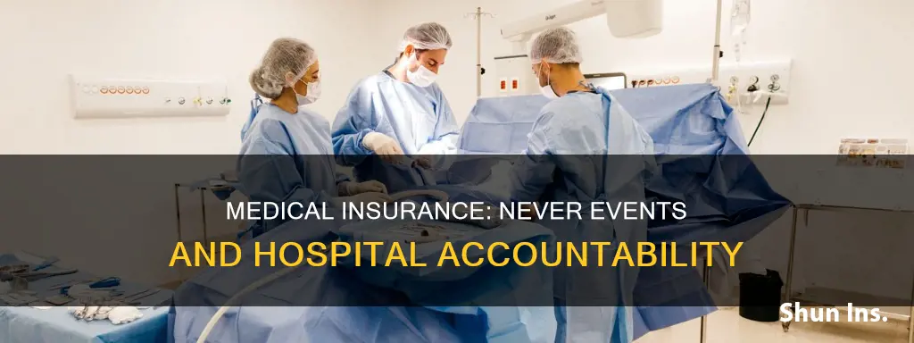 what is a never event medical insurance hospitals