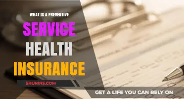 Understanding Preventive Service Health Insurance: Benefits and Coverage Explained