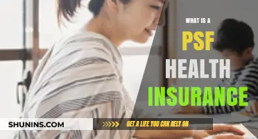 Understanding PSF Health Insurance: Benefits, Coverage, and How It Works